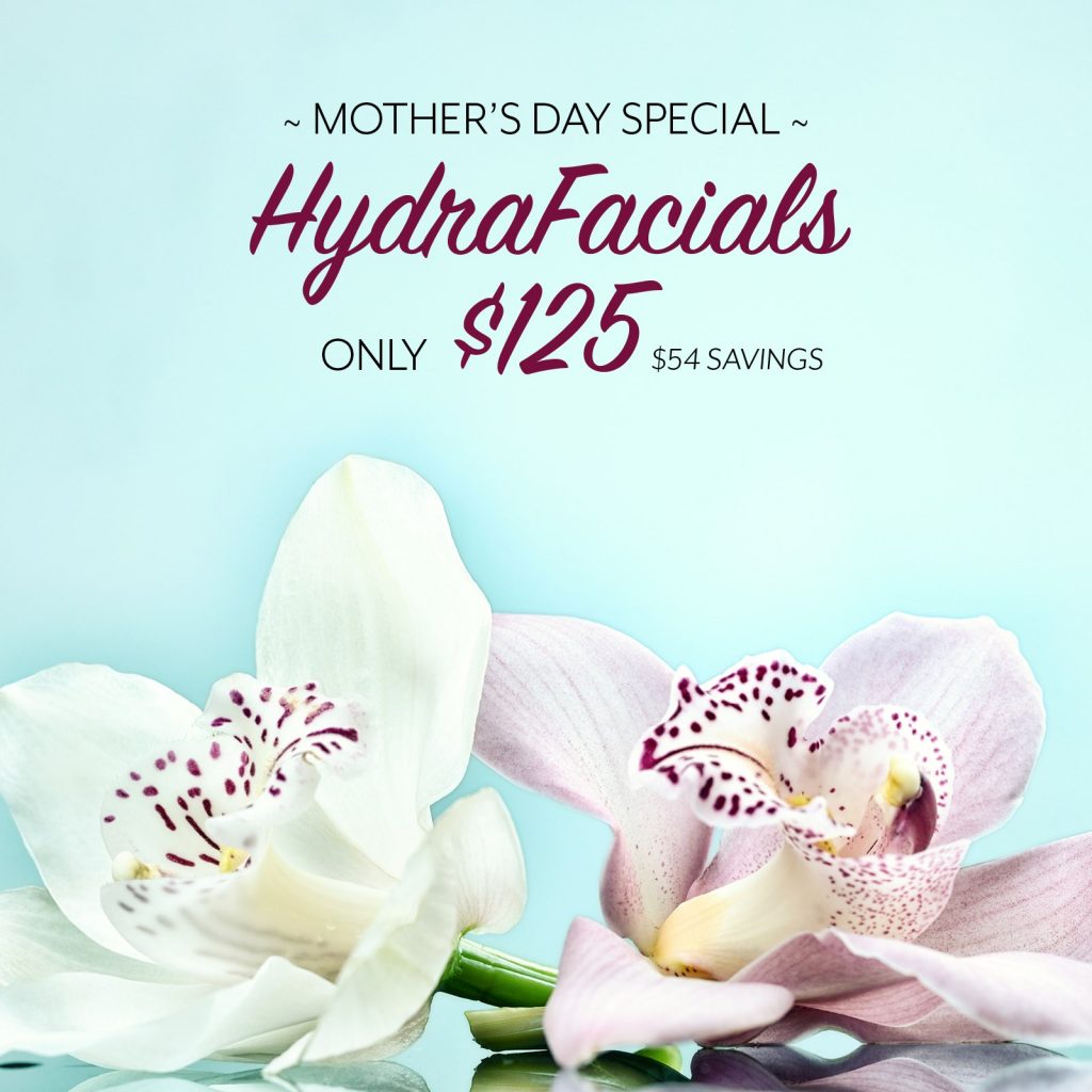 Mothers Day Special HydraFacial